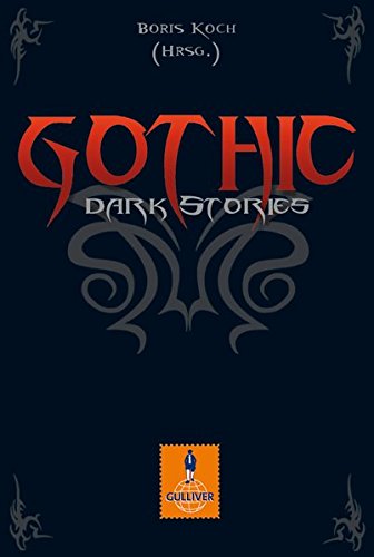 Gothic: Dark Stories (Gulliver)