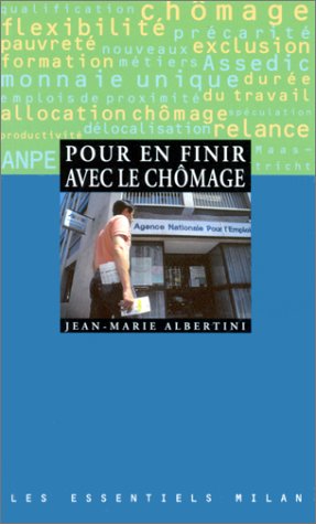 Pour en finir avec le chômage