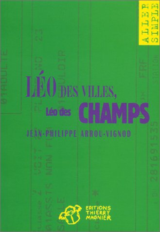 Léo des villes , léo des champs