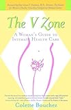 Image de The V Zone: A Woman's Guide to Intimate Health Care