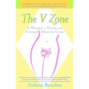 The V Zone: A Woman's Guide to Intimate Health Care