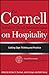 The Cornell School of Hotel Administration on Hospitality: Cutting Edge Thinking and Practice (English Edition) by Michael C. Sturman, Jack B. Corgel