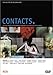Contacts, les plus grands photographes dévoilent les secrets de leurs images - volume 2 - Le renouveau de la photographie contemporaine [Francia] [DVD]