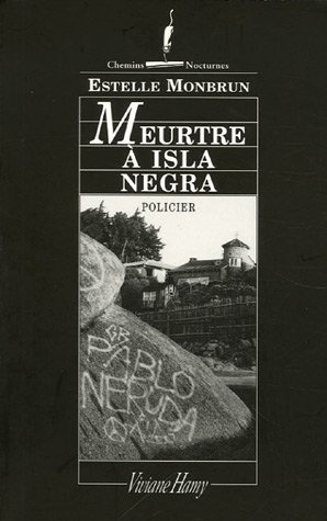 couverture de : Meurtre &agrave; isla negra