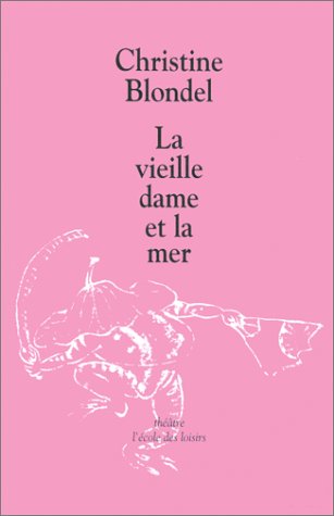 couverture de : La vieille dame et la mer