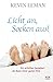 Licht an, Socken aus!: Ein erfülltes Sexleben als Basis einer guten Ehe (edition Trobisch) by 