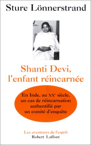 Télécharger Shanti Devi : L'Enfant réincarnée PDF