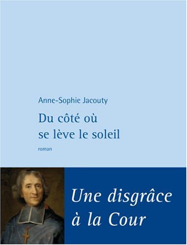 couverture de : Du c&ocirc;t&eacute; o&ugrave; se l&egrave;ve le soleil