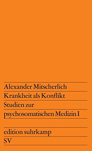 Download Krankheit als Konflikt: Studien zur psychosomatischen Medizin 1 (edition suhrkamp) Download Krankheit als Konflikt: Studien zur psychosomatischen Medizin 1 (edition suhrkamp)