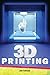 Produktbild 3D Printing (Red Rhino Books: Nonfiction)