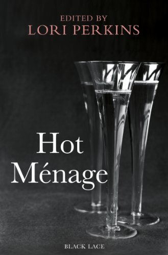 Hot Menage (Black Lace) (English Edition) Hot Menage (Black Lace) (English Edition)