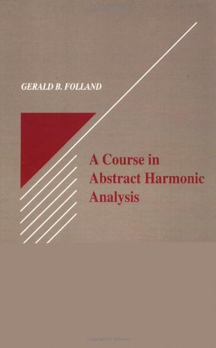 A Course in Abstract Harmonic Analysis livre