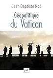 Image de Géopolitique du Vatican: La puissance de l'influence