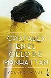  Cristales en el cielo de Manhattan (Bestseller)