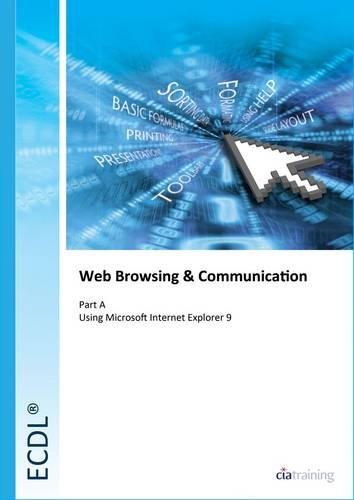 Download ECDL Syllabus 5.0 Module 7a Web Browsing Using Internet Explorer 9