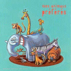 couverture de : Mes animaux pr&eacute;f&eacute;r&eacute;s