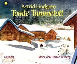Tomte Tummetott. Von Lindgren, Astrid,