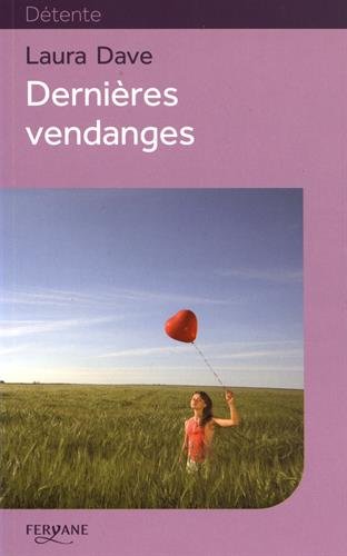couverture de : Derni&egrave;res vendanges