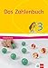 Das Zahlenbuch 3: Arbeitsheft Klasse 3 (Das Zahlenbuch. Ausgabe ab 2017) by 