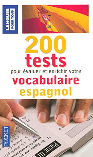 200 tests de vocabulaire espagnol 200 tests de vocabulaire espagnol