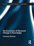 Image de The Economics of Structural Change in Knowledge (Routledge Studies in Global Competition)