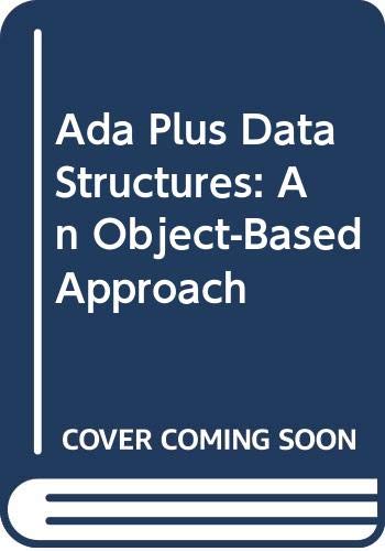 Ada Plus Data Structures: An Object-Based Approach