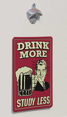 Flaschenöffner für Wand-Montage / Bier-Öffner mit Magnet – Falle / Magnet-Fang + Blechschild „Drink more, study less“ - 3