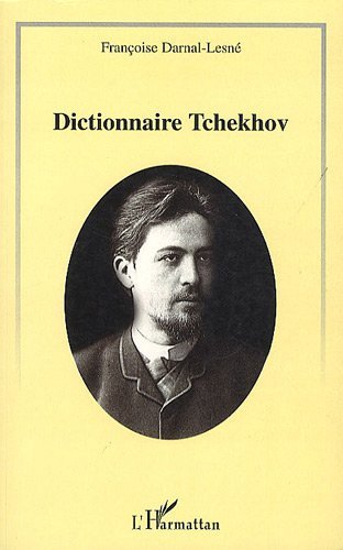 Dictionnaire tchekhov Dictionnaire tchekhov