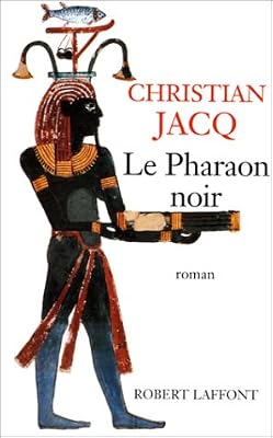 Robert Laffont Le Pharaon Noir