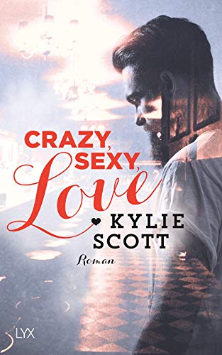 Crazy, Sexy, Love (Dive Bar 1)