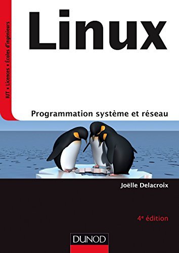 Linux : Programmation syst??me et r??seau by Jo??lle Delacroix (2016-01-21) en ligne Linux : Programmation syst??me et r??seau by Jo??lle Delacroix (2016-01-21) en ligne