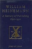 Image de William Heinemann: A Century of Publishing, 1890-1990