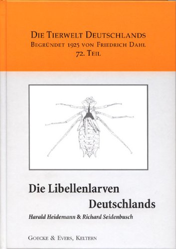 Download Die Libellenlarven Deutschlands: Handbuch für Exuviensammler (Die Tierwelt Deutschlands) Download Die Libellenlarven Deutschlands: Handbuch für Exuviensammler (Die Tierwelt Deutschlands)