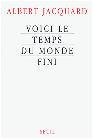 couverture de : Voici le temps du monde fini