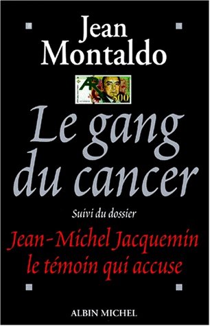 couverture de : Le gang du cancer