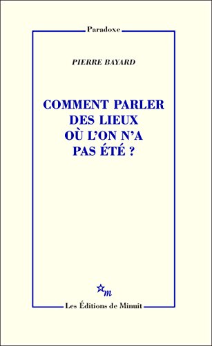 Download Comment parler des lieux où l'on n'a pas été?