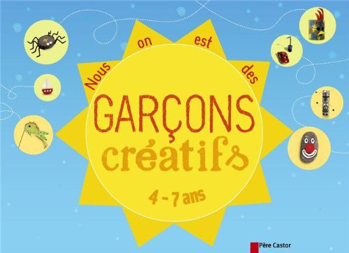 couverture de : Nous on est des gar&ccedil;ons cr&eacute;atifs