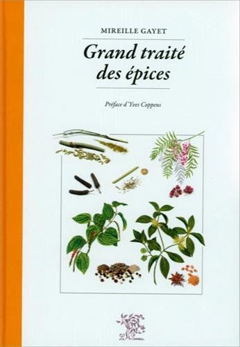 Grand traité des épices Grand traité des épices