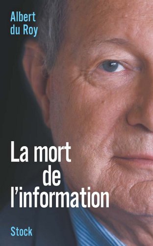 Download La mort de l'information (Essais - Documents)