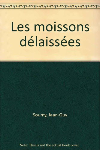 <a href="/node/2339">Les moissons délaissées t1</a>