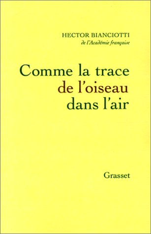 couverture de : Comme la trace de l'oiseau dans l'air