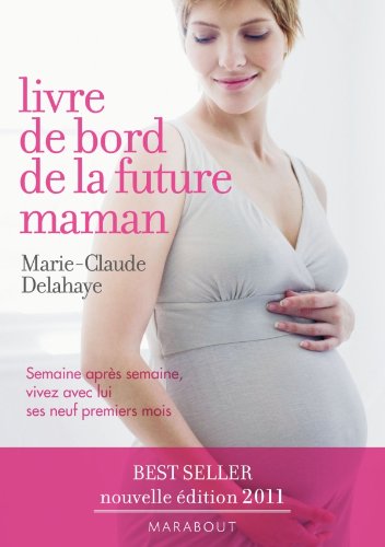 Livre de bord de la future maman Livre de bord de la future maman