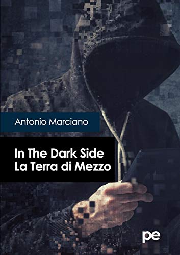 In the dark side. La Terra di Mezzo libro