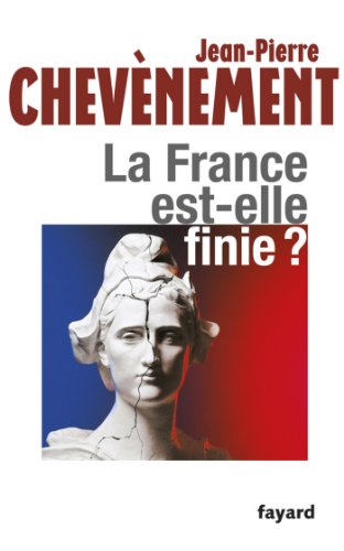 La France est-elle finie ? (Documents) gratuit La France est-elle finie ? (Documents) gratuit