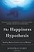The Happiness Hypothesis: Finding Modern Truth in Ancient Wisdom RS.794.00