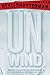 Unwind (Unwind Dystology Book 1) (English Edition) by 