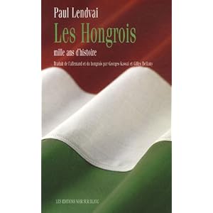 Les Hongrois : Mille ans d'histoire Livre en Ligne - Telecharger Ebook
