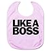 Unisex Kids Like A Boss Baby Bib Pink One Size Fits All