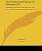 The Theory and Practice of Obstetrics V1: Including Diseases of Pregnancy and Parturition, Obstetrical Operations, Etc - P. Cazeaux, S. Tarnier, Robert J. Hess