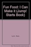 Image de Fun Food: I Can Make it